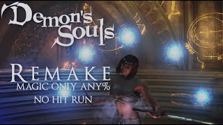 WORLDS FIRST Demons Souls Remake MAGIC ONLY Any No Hit Run [upl. by Ecirpak]