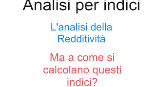 Analisi Reddituale per indici  03 [upl. by Lokkin733]