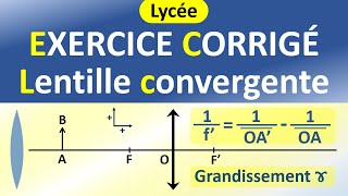 Les lentilles minces convergentes  EXERCICE corrigé  Physique  Lycée [upl. by Myrvyn981]