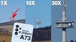 Samsung Galaxy A73  30X Zoom Test [upl. by Seuguh]