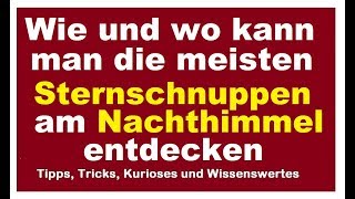 Sternschnuppennacht 2024 Wie und wo kann man die meisten Sternschnuppen entdecken finden beobachten [upl. by Allerim]