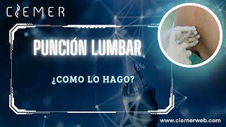 PUNCIÓN LUMBAR Un procedimiento de técnica [upl. by Welbie]