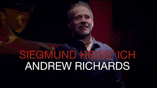 Andrew Richards  Siegmund heiss ich [upl. by Diarmit111]