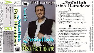 Rizo Hamidović  Inšallah  1994 CEO ALBUM [upl. by Hsaka]