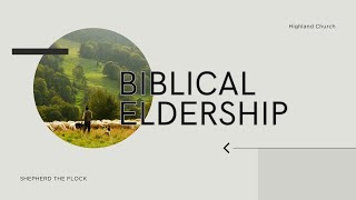 Biblical Eldership Arleigh Nelson [upl. by Ohcamac]