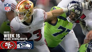 San Francisco 49ers vs Seattle Seahawks  2022 Week 15 Game Highlights [upl. by Nimoynib]