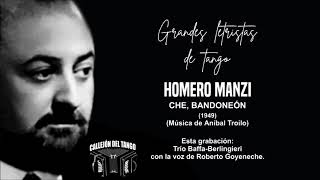 Grandes letristas de tango  Homero Manzi  Che Bandoneón [upl. by Ames]