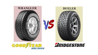 Tire Comparison Goodyears Wrangler vs Bridgestones Dueler [upl. by Virgina]