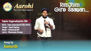 Sapta Sagaradaache Ello  Cover Song by Samarth  Aarohi Bangalore [upl. by Burnley200]