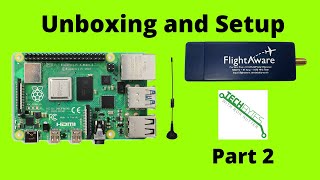 How to setup Raspberry Pi4 with FlightAware Aircraft Tracking for your SmartHome Part 2 [upl. by Notled]