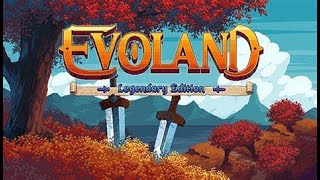 Evoland Legendary Edition 100 Part 25 [upl. by Gustavus]