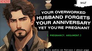 ASMRPregnancy Your overworked Husband forgets your anniversary Audio Roleplay [upl. by Yruoc]