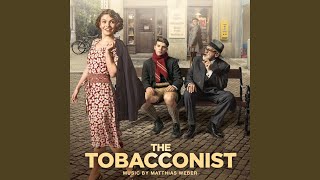 The Tobacconist Main Title [upl. by Ferguson]