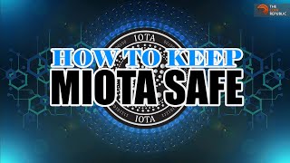 The Secret to Safeguarding Your IOTA Cryptocurrency MIOTA [upl. by Atiana]