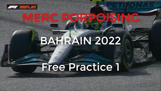 Mercedes still heavy porpoising Free Practice Bahrain GP 2022 [upl. by Assel]