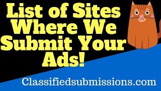 Classifiedsubmissions com List of Sites Where We Submit Your Ad [upl. by Krissy]