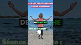 Tonifiez vos BRAS et ABDOS Avec CE Mouvement  marcheactive entrainementalamaison abdos [upl. by Yetta]