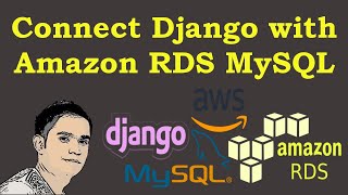 How to Connect Django with Amazon AWS RDS MySQL [upl. by Lewak644]