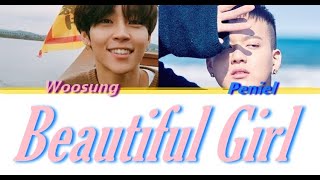 Woosung 김우성  Beautiful Girl feat PENIEL Color Coded Lyrics HANROMENG [upl. by Gulgee]