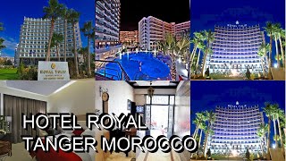 Hotel Royal Tanger Morocco [upl. by Eelyek]