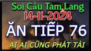 Soi Cầu Tam Lang  soi cầu xsmb ngày 14112024  phân tích chốt số xsmb  soi cầu ngày mai [upl. by Nadab]