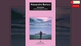 Novecento  Alessandro Baricco [upl. by Ybeloc219]