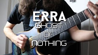 Aura Fragment  Ghost Of Nothing Erra Guitar Cover [upl. by Anoek426]