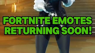 Fortnite Emotes Returning Soon [upl. by Alcus]