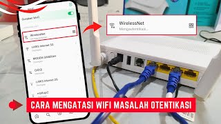 Cara Mengatasi Wifi Masalah Otentikasi Sampai Berhasil Tersambung Kembali [upl. by Alleda]