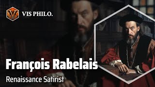 François Rabelais Master of Satire｜Philosopher Biography [upl. by Ahsam]