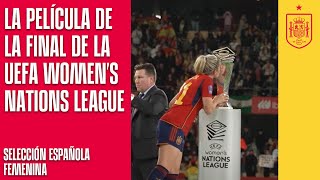 La película de la final de la UEFA Womens Nations League  🔴 SEFUTBOL [upl. by Issy]