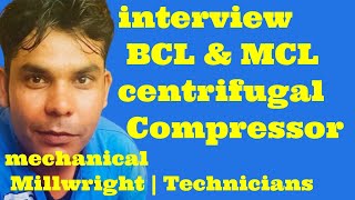 BCL and MCL Centrifugal compressor what Difference interview for centrifugal compressor [upl. by Olimpia]