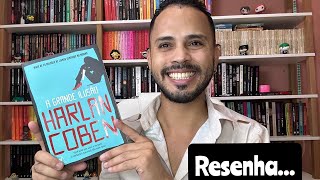 A GRANDE ILUSÃO  HARLAN COBEN  RESENHA  EZEQUIEL SOUZZA [upl. by Eniak]