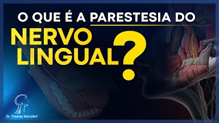 Parestesia do Nervo Lingual Entenda Porque sua Língua Queima e Como Tratála [upl. by Fausta]