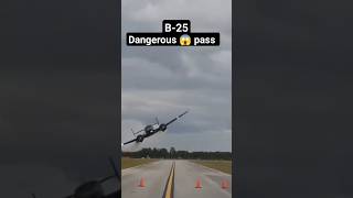 B25 Mitchell old Bomber low pass danger ⚡b25 bomber aircraft airplane [upl. by Slade]