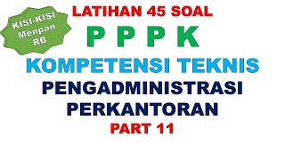 LATIHAN SOAL PPPK PENGADMINISTRASI PERKANTORAN PART 11 [upl. by Fendig373]