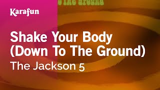 Shake Your Body Down to the Ground  The Jackson 5  Karaoke Version  KaraFun [upl. by Giovanna]