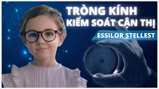 Phân tích chuyên sâu tròng kính kiểm soát cận thị Essilor Stellest  Nên xem trước khi lựa chọn [upl. by Biron874]