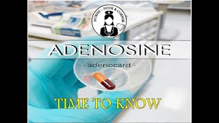 Time to know  Emergency Drug quotAdenosinequot [upl. by Altis]