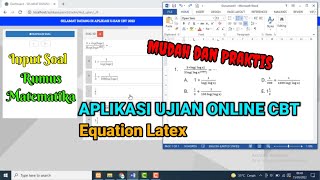 Cara Input Soal Matematika di Aplikasi Ujian CBT 2022 [upl. by Leribag782]