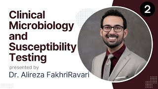 🔬 Clinical Microbiology and Susceptibility Testing Objective 2 [upl. by Eirrac]