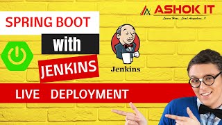 Spring Boot Application Deployment Using Jenkins CI amp CD  Live Demo  Ashok IT [upl. by Nessnaj725]