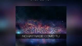 ERES EL REY  KYRIOS BAND [upl. by Adriena351]