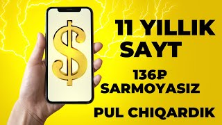 11 YILDAN BUYON TO’LAYOTGAN ISHONCHLI SAYT  SARMOYASIZ PASSIV DAROMAD 2024 [upl. by Grondin]