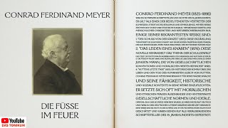 Die Füße im Feuer  Conrad Ferdinand Meyer [upl. by Roselin]