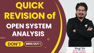 Quick Revision of Open System Analysis  Dont Miss It  By AIR1 NegiSir [upl. by Saideman]