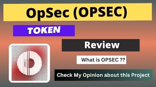 What is OpSec OPSEC Coin  Review About OPSEC Token [upl. by Francie]