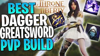 RANK 1 BUILD GREATSWORD DAGGER PVP BUILD  Throne and Liberty Greatsword Dagger PVP Build [upl. by Oeram542]