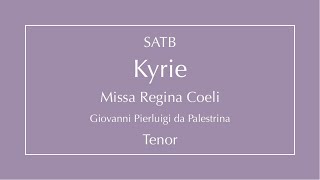 Kyrie  Regina coeli  Palestrina  Tenor [upl. by Gitt]