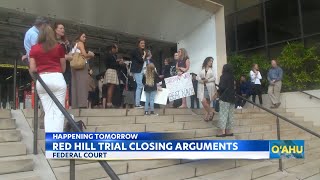 Red Hill Trial Nears End Closing Arguments Tomorrow [upl. by Moses]